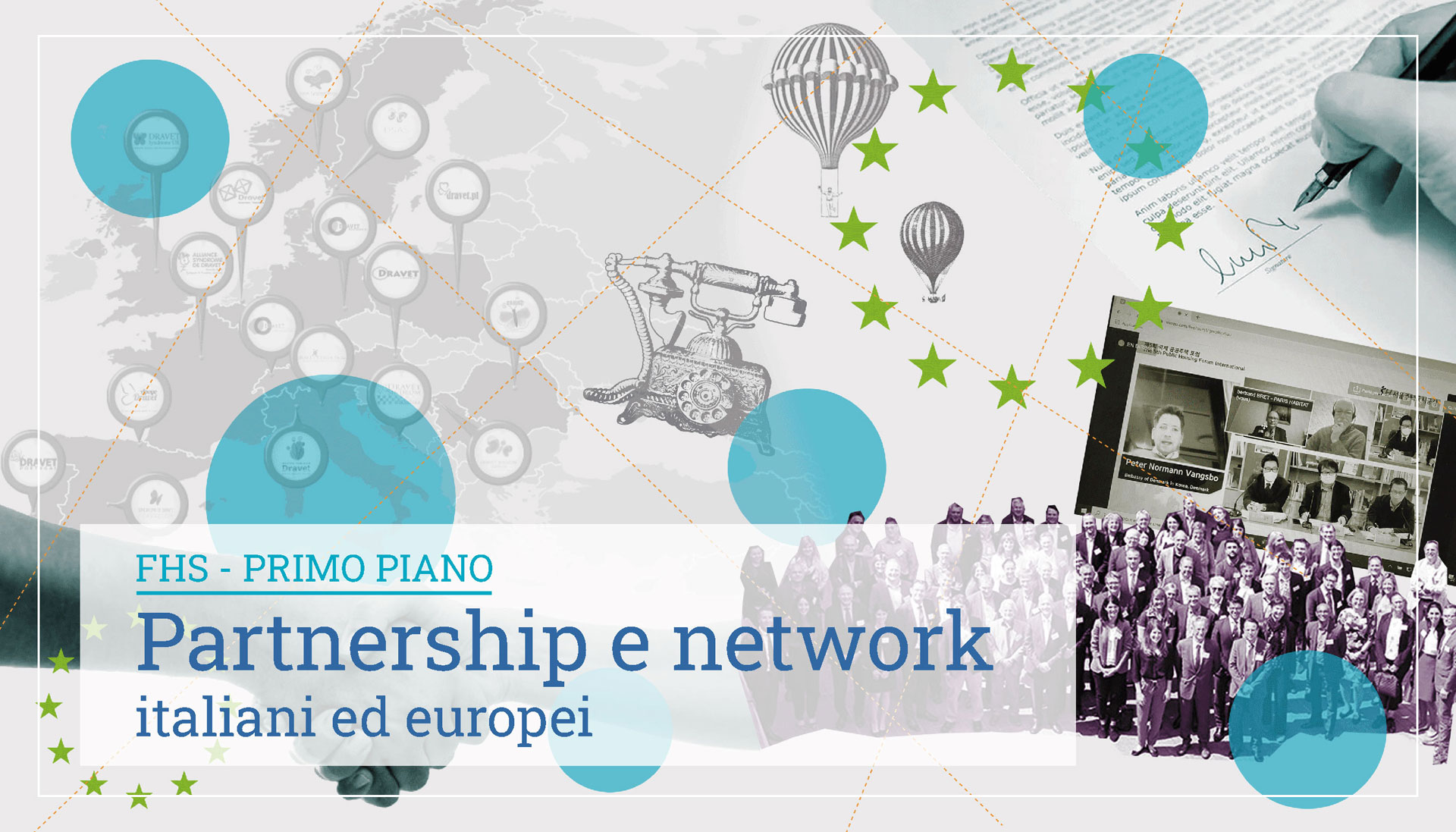 PARTNERSHIP E NETWORK ITALIANI ED EUROPEI
